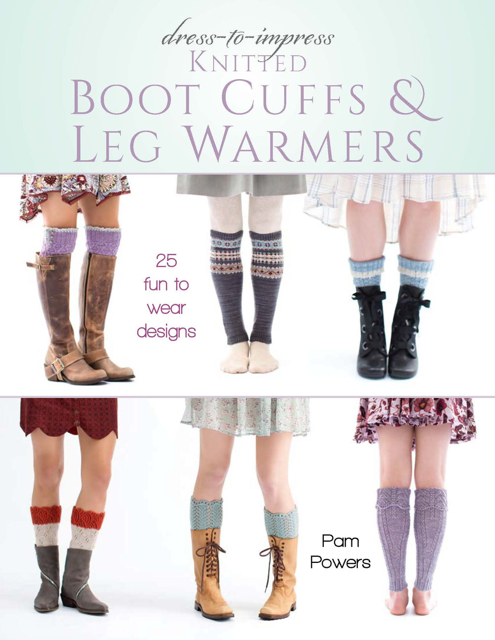 New Book Release! D-T-I Knitted Boot Cuffs & Leg Warmers – Pam